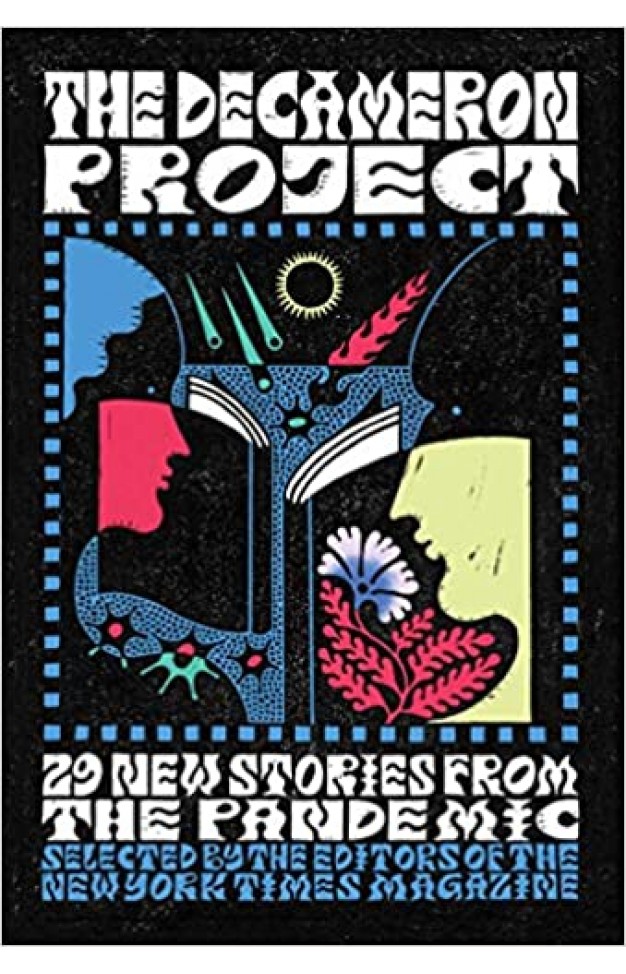 The Decameron Project: 29 New Stories from the Pandemic